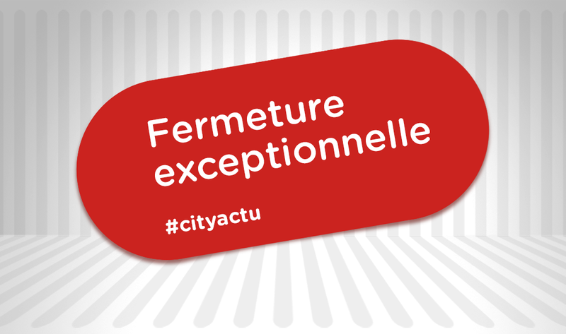 Fermeture exceptionnelle des guichets